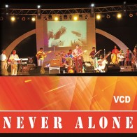 NEVER ALONE